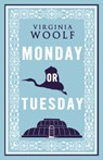Monday or Tuesday - Virginia Woolf - 9781847493477