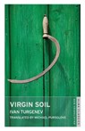 Virgin Soil: New Translation - Ivan Turgenev - 9781847493750
