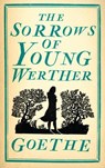 The Sorrows of Young Werther - Johann Wolfgang von Goethe - 9781847494047