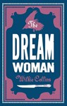 The Dream Woman - Wilkie Collins - 9781847494061