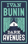 Dark Avenues - Ivan Bunin - 9781847494740