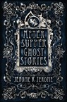 After-Supper Ghost Stories - Jerome K. Jerome - 9781847496225