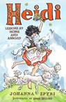 Heidi: Lessons at Home and Abroad - Johanna Spyri - 9781847496652