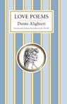 Love Poems - Dante Alighieri - 9781847496881