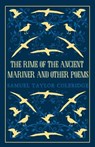 The Rime of the Ancient Mariner and Other Poems - Samuel Taylor Coleridge - 9781847497529