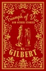 The Triumph of Vice and Other Stories - W. S. Gilbert - 9781847497543