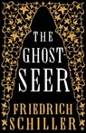 The Ghost-Seer - Friedrich Schiller - 9781847497581