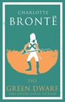 The Green Dwarf and Other Early Fiction - Charlotte Bronte - 9781847497611