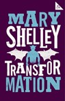 Transformation - Mary Shelley - 9781847497871