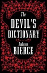 The Devil’s Dictionary: The Complete Edition - Ambrose Bierce - 9781847498175