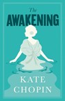 The Awakening - Kate Chopin - 9781847498250