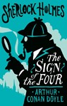 The Sign of the Four or The Problem of the Sholtos - Arthur Conan Doyle - 9781847498717