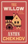 The Willow and Other Stories - Anton Chekhov - 9781847499172