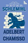 Peter Schlemihl - Adelbert von Chamisso - 9781847499233