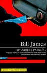Off-street Parking - Bill James - 9781847511058