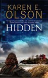 Hidden - Karen E. Olson - 9781847516367