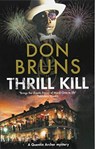 Thrill Kill - Don Bruns - 9781847518026
