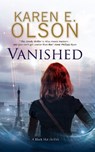 Vanished - Karen E. Olson - 9781847518682