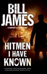 Hitmen I Have Known - Bill James - 9781847519900