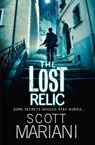 The Lost Relic - Scott Mariani - 9781847561978