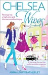 Chelsea Wives - Anna-Lou Weatherley - 9781847563316