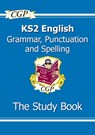 KS2 English: Grammar, Punctuation and Spelling Study Book - Ages 7-11 - CGP Books - 9781847621658