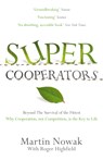 SuperCooperators - Martin Nowak ; Roger Highfield - 9781847673381