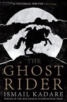 The Ghost Rider - Ismail Kadare - 9781847673411