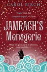 Jamrach's Menagerie - Carol Birch - 9781847676573