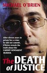 The Death of Justice - OBRIEN,  Michael - 9781847710482