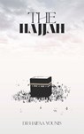 The Hajjah: A Woman's Guide to Hajj - Haifaa Younis - 9781847742896