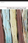 A Light Song of Light - Kei Miller - 9781847771032