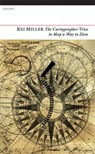 The Cartographer Tries to Map a Way to Zion - Kei Miller - 9781847772671