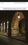 Faithful and Virtuous Night - Louise Gluck - 9781847774798