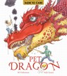 Dare to Care: Pet Dragon - Mark Robertson ; Sally Symes - 9781847805911