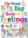 The Great Big Book of Feelings - Mary Hoffman - 9781847807588