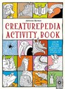 Creaturepedia Activity Book - BARMAN,  Adrienne - 9781847807939