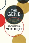 Gene: an intimate history -  - 9781847922649