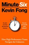Minute Six - Kevin Fong - 9781847923684
