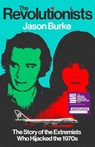 The Revolutionists - Jason Burke - 9781847926074