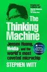 The Thinking Machine - Stephen Witt - 9781847928276