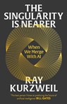 The Singularity is Nearer - Ray Kurzweil - 9781847928290
