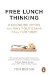 Free Lunch Thinking - Tom Bergin - 9781847942753