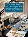 The Handbook of Techniques for Theatre Designers - Colin Winslow - 9781847972002