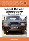 Land Rover Discovery Maintenance and Upgrades Manual, Series 1 and 2 - Ralph Hosier - 9781847978264