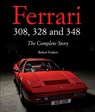 Ferrari 308, 328 and 348 - Robert Foskett - 9781847978851