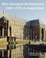 Neo-Georgian Architecture 1880-1970 - Julian Holder ; Professor Elizabeth McKellar - 9781848022355