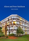 Alison and Peter Smithson - Mark Crinson - 9781848023529