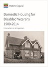 Domestic Housing for Disabled Veterans 1900-2014 - Rachel Hasted - 9781848023918