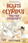 Beasts of Olympus 8: Unicorn Emergency - Lucy Coats - 9781848127463
